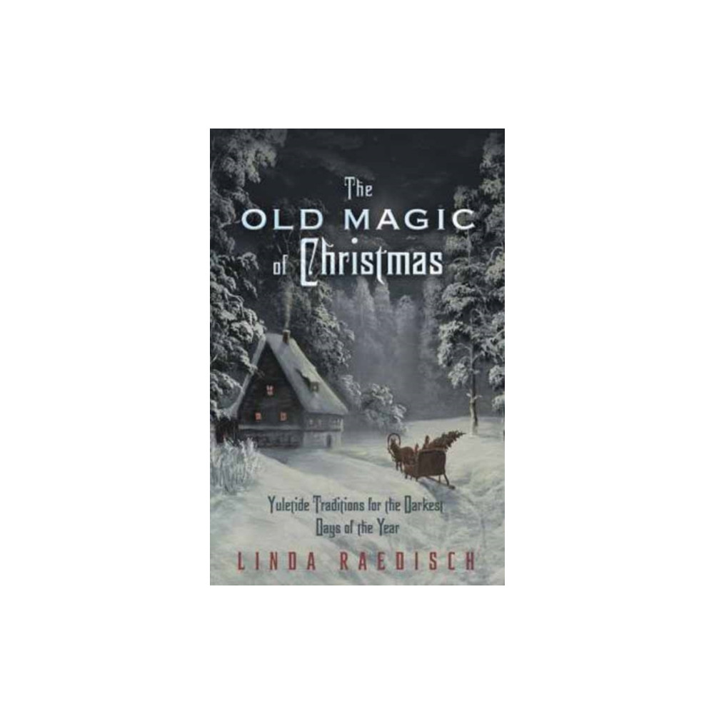 Produktbild för The Old Magic of Christmas (häftad, eng)