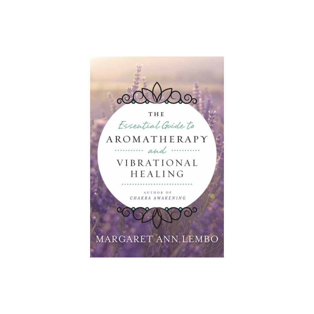 Produktbild för The Essential Guide to Aromatherapy and Vibrational Healing (häftad, eng)
