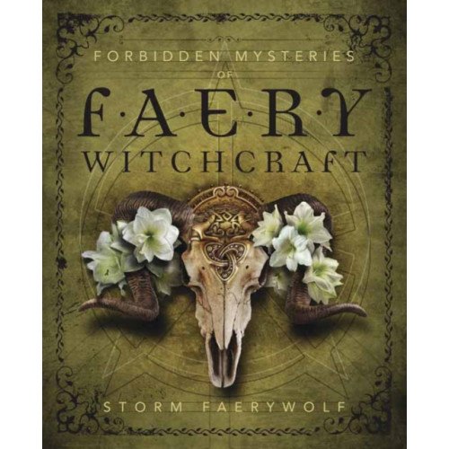 Llewellyn Publications,U.S. Forbidden Mysteries of Faery Witchcraft (häftad, eng)