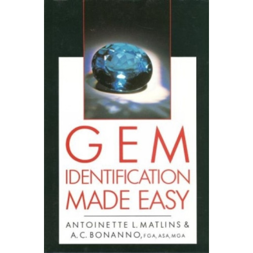 The Crowood Press Ltd Gem Identification Made Easy (inbunden, eng)