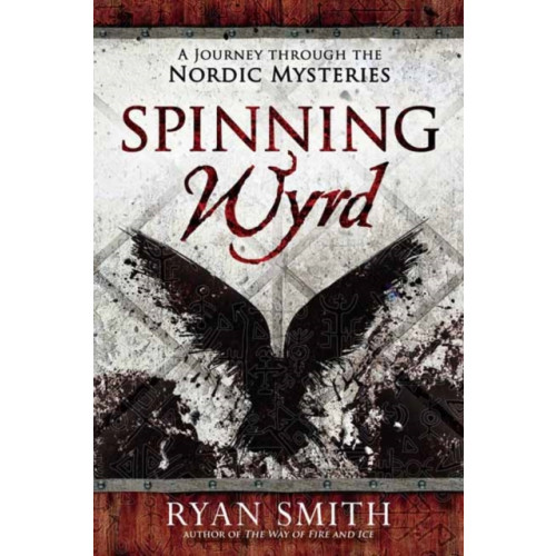 Llewellyn Publications,U.S. Spinning Wyrd (häftad, eng)