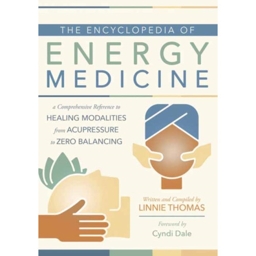 Llewellyn Publications,U.S. The Encyclopedia of Energy Medicine (häftad, eng)