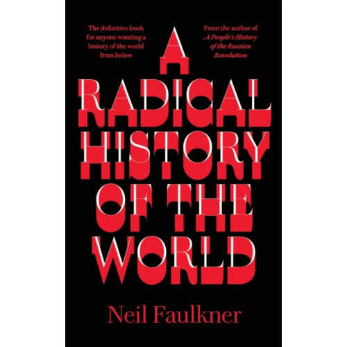 Pluto Press A Radical History of the World (häftad, eng)