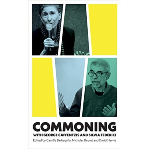 Pluto Press Commoning with George Caffentzis and Silvia Federici (häftad, eng)