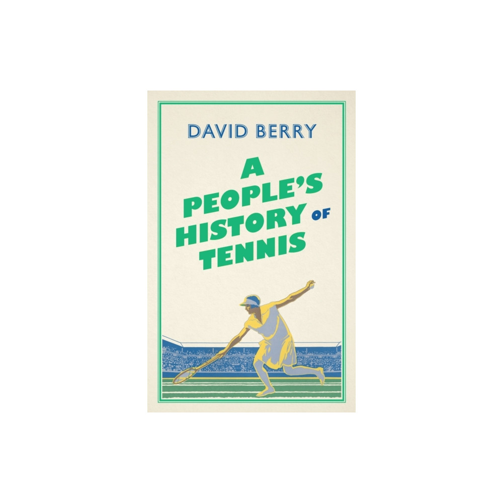 Produktbild för A People's History of Tennis (häftad, eng)