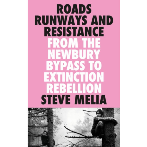 Pluto Press Roads, Runways and Resistance (häftad, eng)