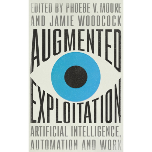 Pluto Press Augmented Exploitation (häftad, eng)