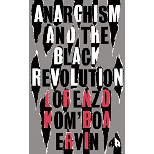 Pluto Press Anarchism and the Black Revolution (häftad, eng)