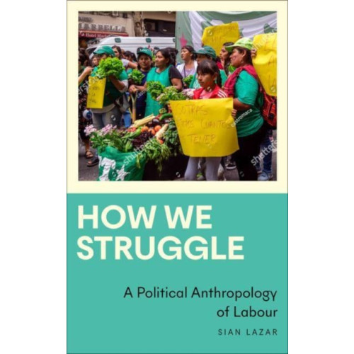 Pluto Press How We Struggle (häftad, eng)