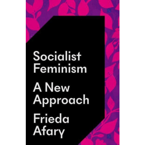 Pluto Press Socialist Feminism (häftad, eng)