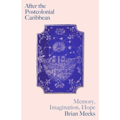 Pluto Press After the Postcolonial Caribbean (häftad, eng)