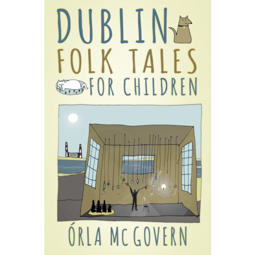 The History Press Ltd Dublin Folk Tales for Children (häftad, eng)