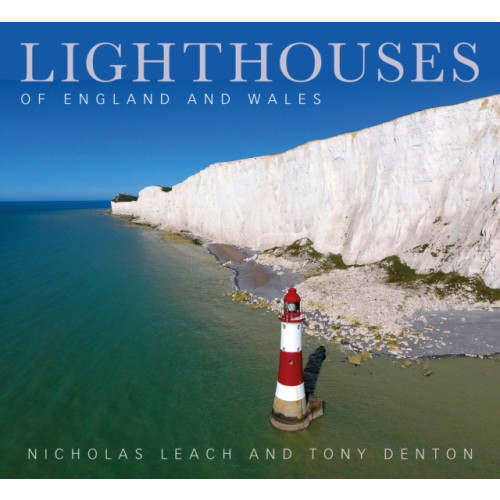The History Press Ltd Lighthouses of England and Wales (inbunden, eng)