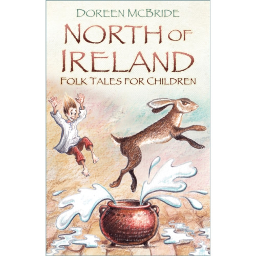 The History Press Ltd North of Ireland Folk Tales for Children (häftad, eng)