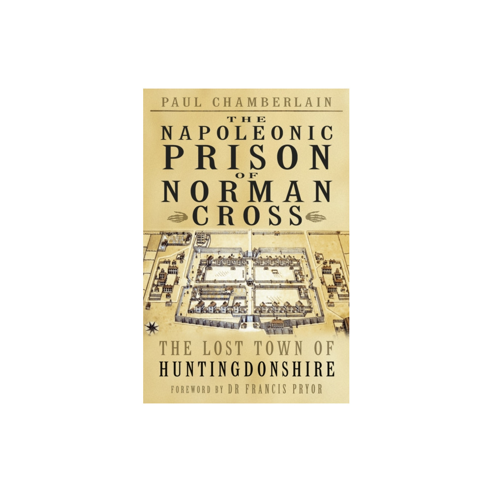 Produktbild för The Napoleonic Prison of Norman Cross (häftad, eng)