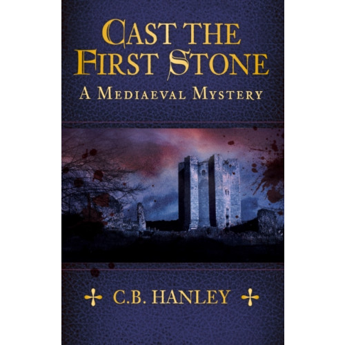 The History Press Ltd Cast the First Stone (häftad, eng)