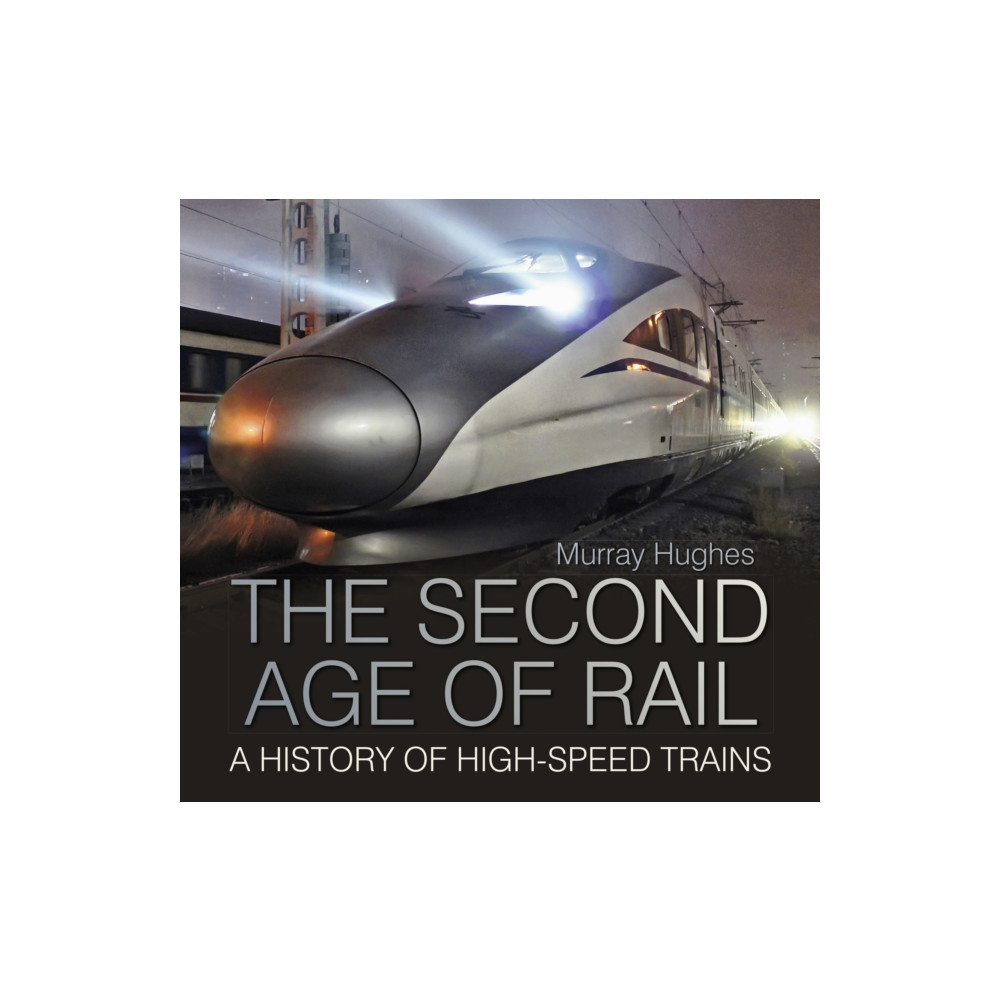 Produktbild för The Second Age of Rail (häftad, eng)