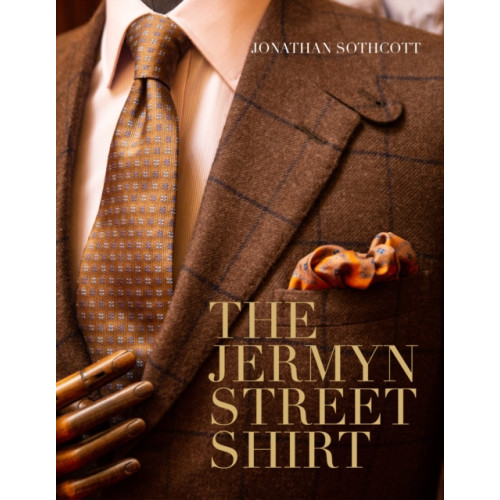 The History Press Ltd The Jermyn Street Shirt (inbunden, eng)