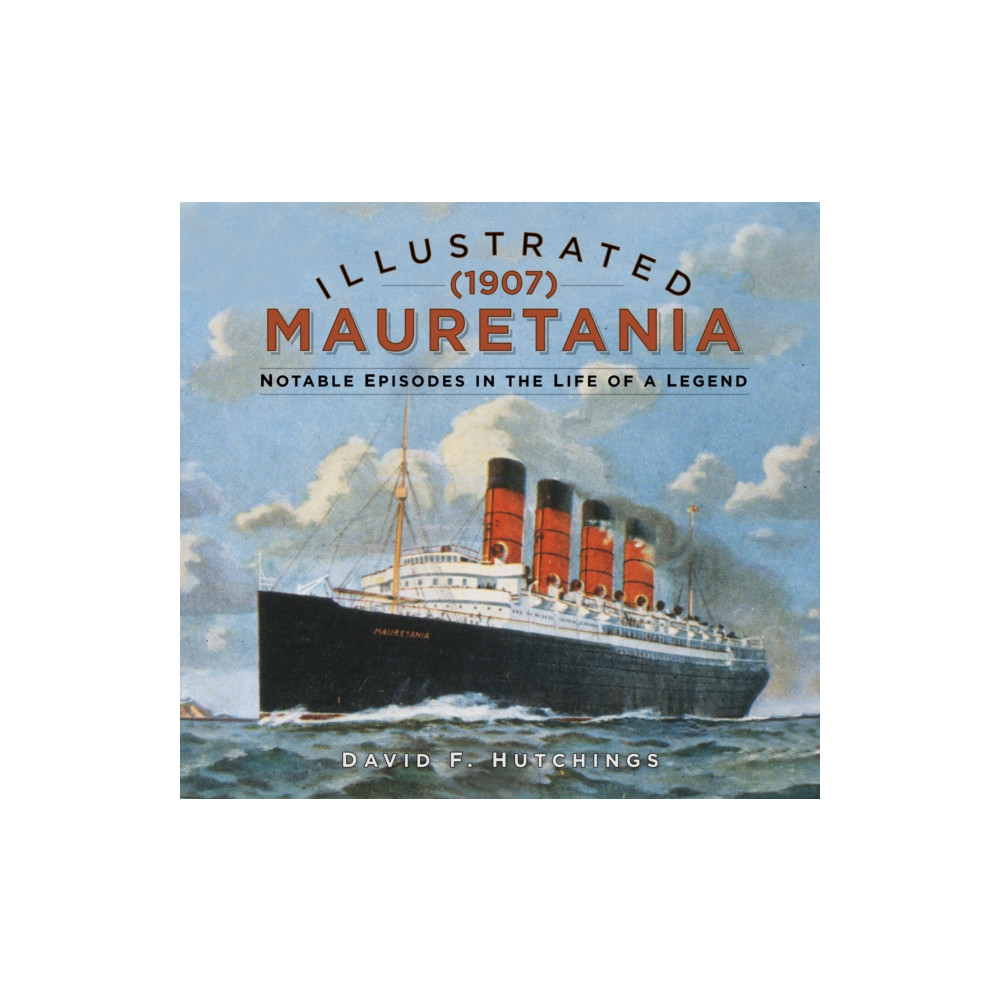 Produktbild för Illustrated Mauretania (1907) (inbunden, eng)