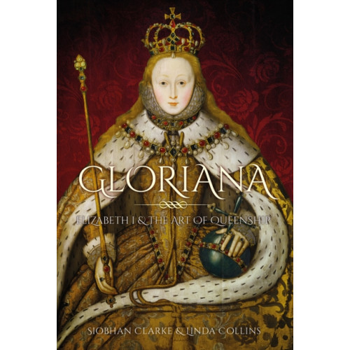 The History Press Ltd Gloriana (inbunden, eng)