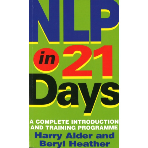 Little, Brown Book Group NLP In 21 Days (häftad, eng)