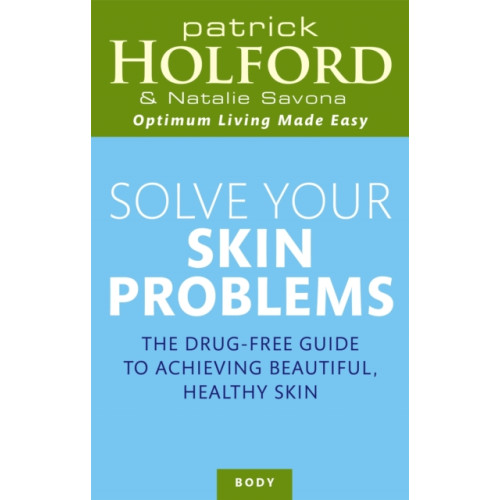 Little, Brown Book Group Solve Your Skin Problems (häftad, eng)