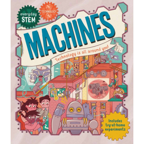 Kingfisher Everyday STEM Technology-Machines (häftad, eng)