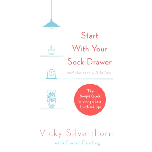 Little, Brown Book Group Start with Your Sock Drawer (häftad, eng)