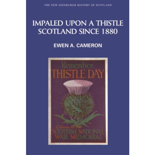 Edinburgh university press Impaled Upon a Thistle (häftad, eng)