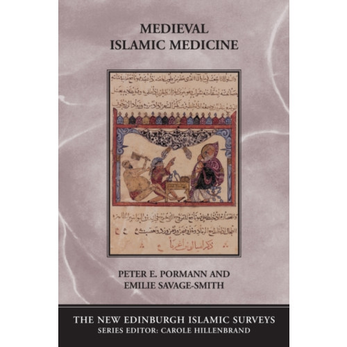 Edinburgh university press Medieval Islamic Medicine (häftad, eng)