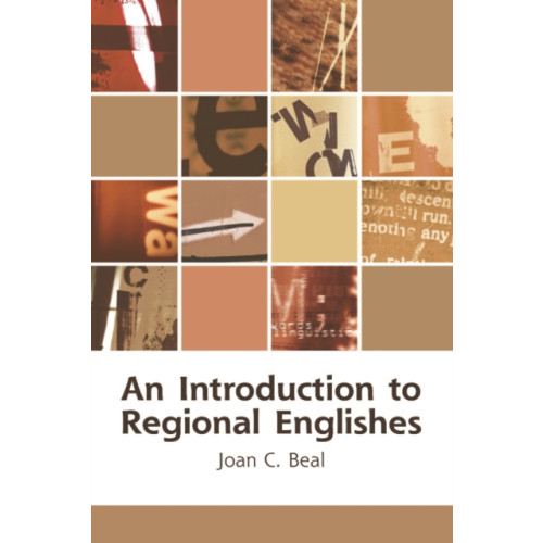 Edinburgh university press An Introduction to Regional Englishes (häftad, eng)