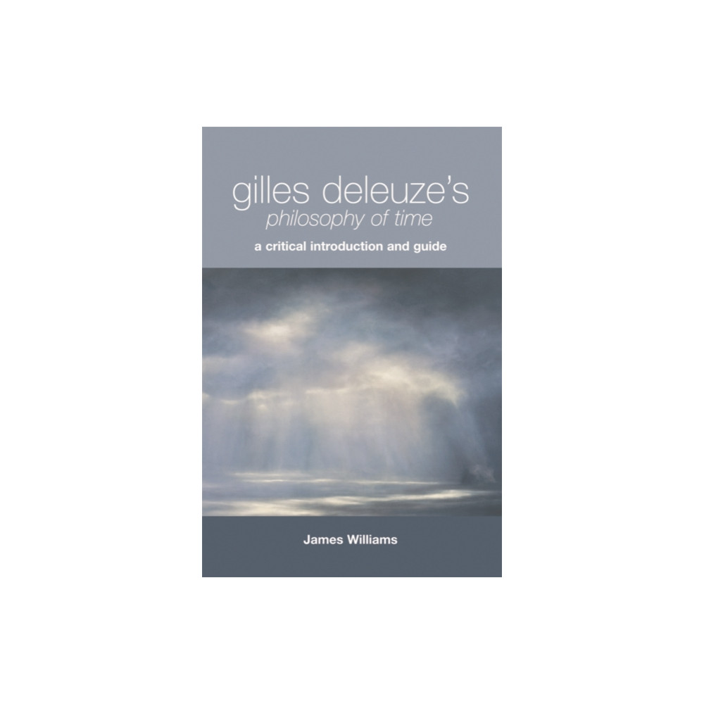 Produktbild för Gilles Deleuze's Philosophy of Time (häftad, eng)