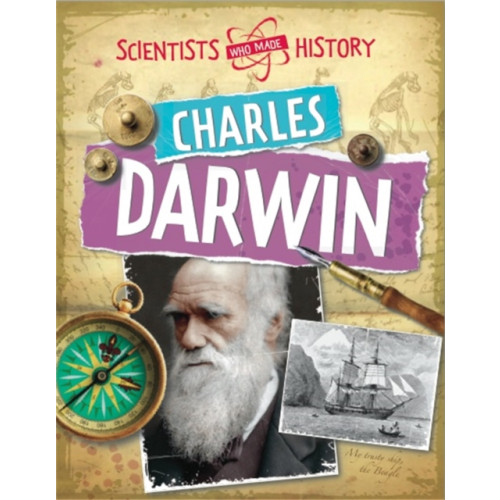 Hachette Children's Group Scientists Who Made History: Charles Darwin (häftad, eng)