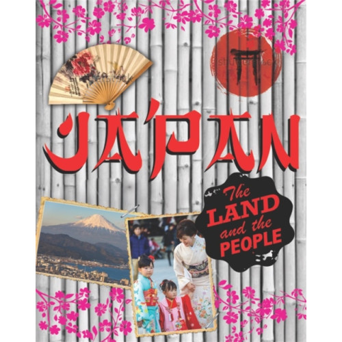Hachette Children's Group The Land and the People: Japan (häftad, eng)