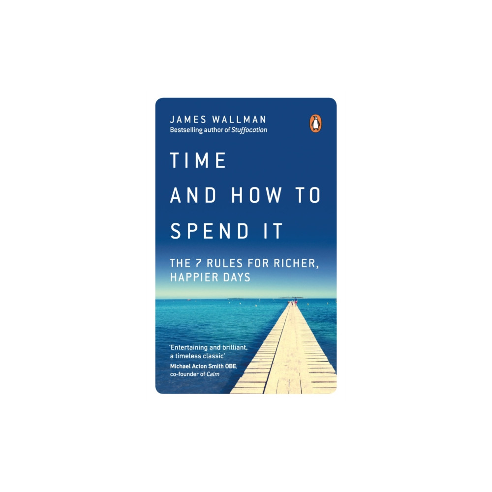 Produktbild för Time and How to Spend It (häftad, eng)