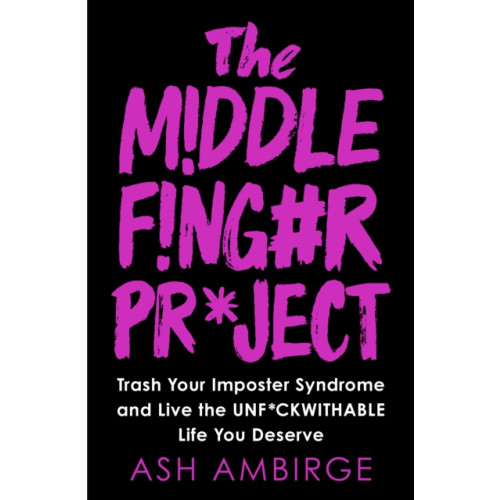 Ebury Publishing The Middle Finger Project (häftad, eng)