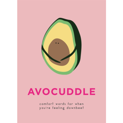 Octopus publishing group AvoCuddle (inbunden, eng)
