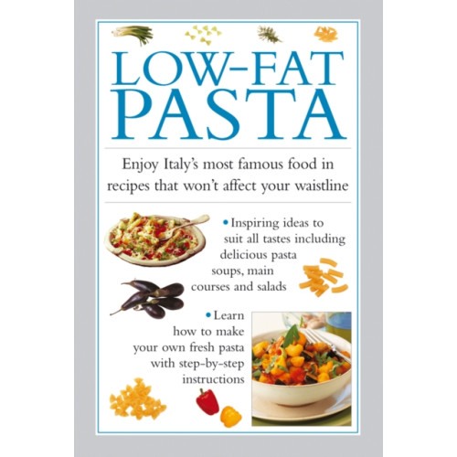 Anness publishing Low-Fat Pasta (inbunden, eng)