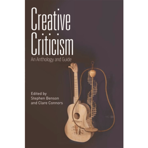 Edinburgh university press Creative Criticism (häftad, eng)