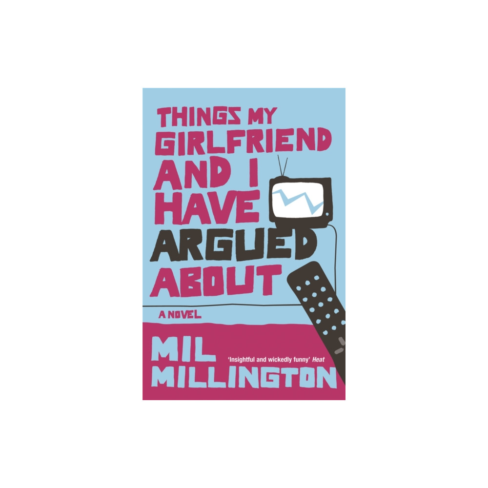Produktbild för Things My Girlfriend and I Have Argued About (häftad, eng)