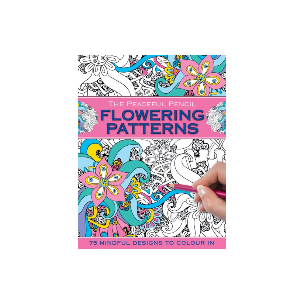 Produktbild för The Peaceful Pencil: Flowering Patterns (häftad, eng)