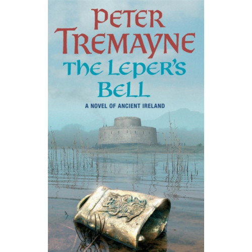 Headline Publishing Group The Leper's Bell (Sister Fidelma Mysteries Book 14) (häftad, eng)