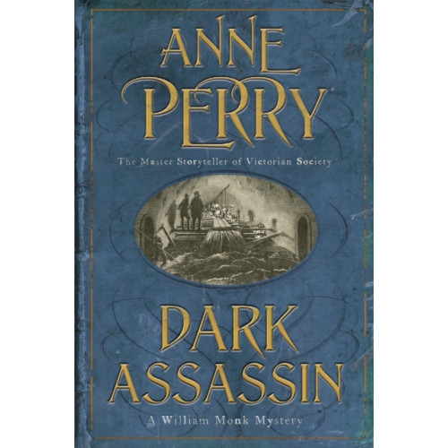 Headline Publishing Group Dark Assassin (William Monk Mystery, Book 15) (häftad, eng)