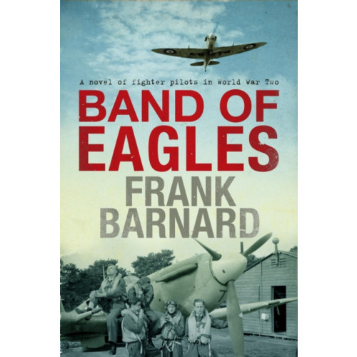 Headline Publishing Group Band of Eagles (häftad, eng)