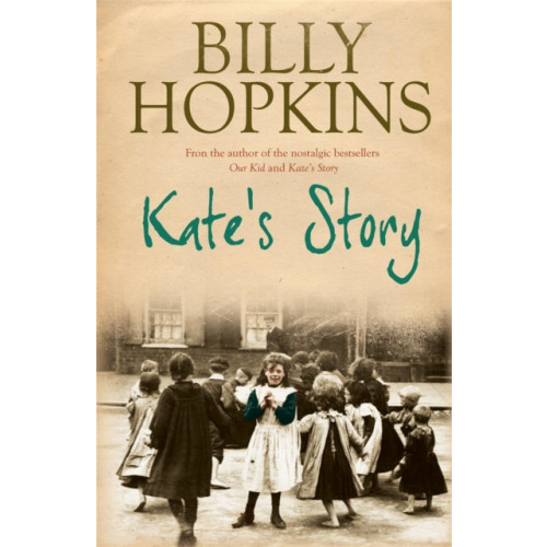 Headline Publishing Group Kate's Story (The Hopkins Family Saga, Book 2) (häftad, eng)