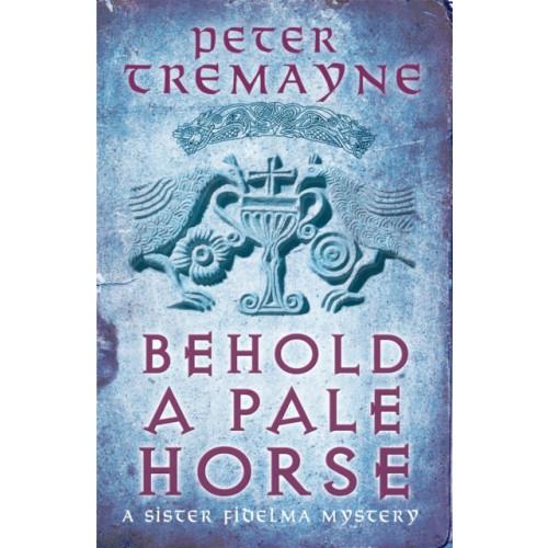 Headline Publishing Group Behold A Pale Horse (Sister Fidelma Mysteries Book 22) (häftad, eng)