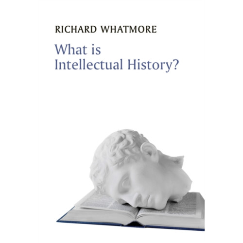 John Wiley And Sons Ltd What is Intellectual History? (häftad, eng)