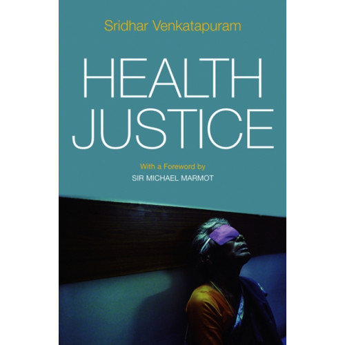John Wiley And Sons Ltd Health Justice (häftad, eng)