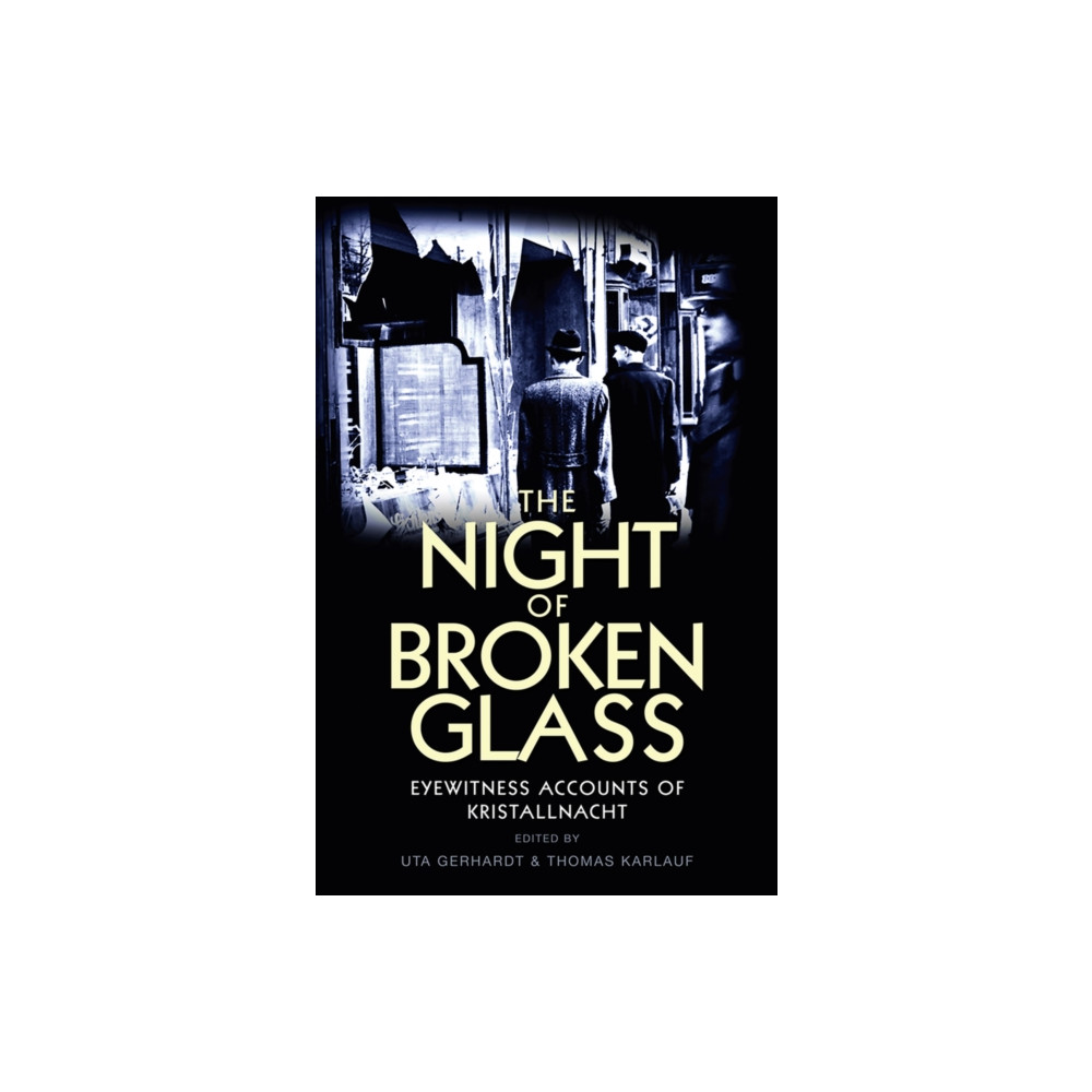 Produktbild för The Night of Broken Glass (häftad, eng)