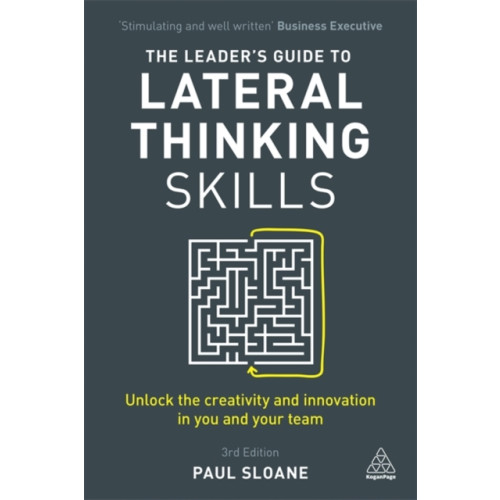 Kogan Page Ltd The Leader's Guide to Lateral Thinking Skills (häftad, eng)